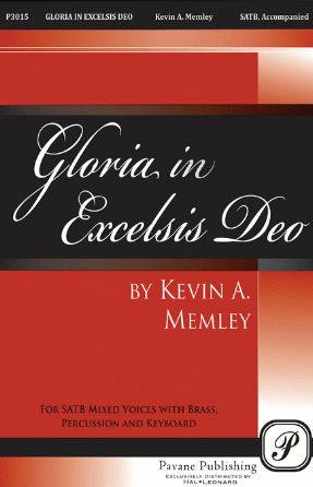 Gloria In Excelsis Deo SATB - Kevin A. Memley