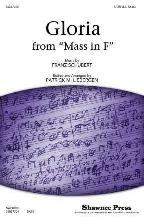 Gloria (Mass No. 1 In F) D 105 SATB - Franz Schubert