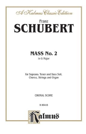 Gloria (Mass No. 2 In G) - Franz Schubert