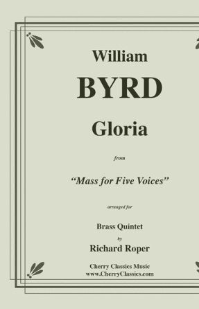 Gloria (Mass For 5 Voices) - Byrd