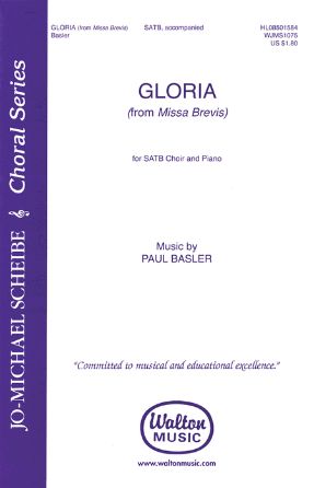 Gloria (Missa Brevis) SATB - Paul Basler