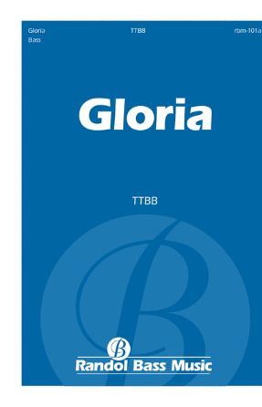 Gloria TTBB - Randol Alan Bass