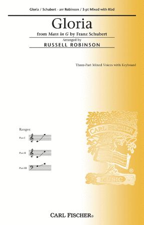 Gloria (From Mass In G) 3-Part Mixed - Schubert, Arr. Russell Robinson