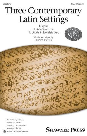 Gloria In Excelsis Deo (Three Contemporary Latin Settings) 2-Part - Jerry Estes