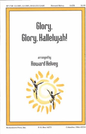 Glory, Glory, Hallelujah! SATB - Arr. Howard Helvey
