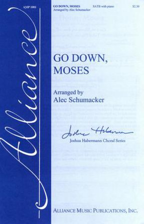Go Down, Moses SATB - Arr. Alec Schumacker