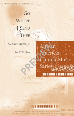 Go Where I Send Thee TTBB - Arr. Uzee Brown, Jr