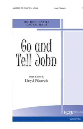 Go And Tell John TTBB - Lloyd Pfautsch