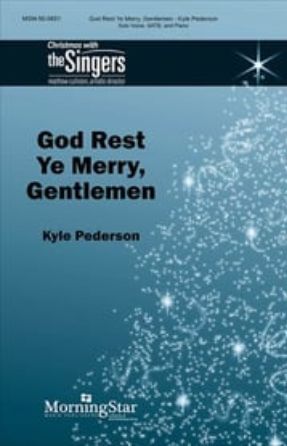 God Rest Ye Merry, Gentlemen SATB - arr. Kyle Pederson