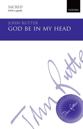 God Be In My Head SATB - John Rutter