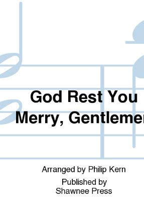 God Rest You Merry, Gentlemen - Arr. Philip Kern