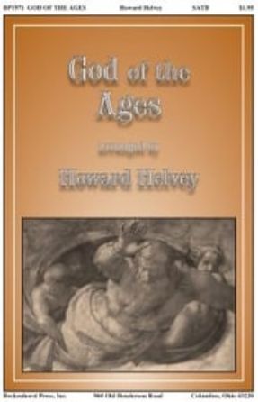 God of the Ages SATB - arr. Howard Helvey