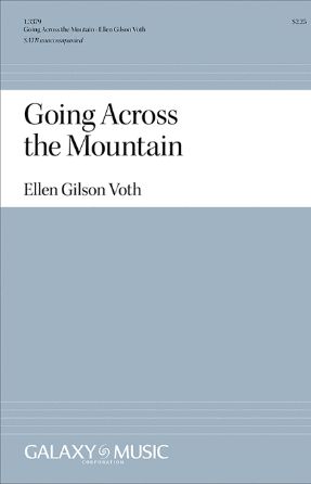 Going Across The Mountain SATB - Arr. Ellen Gilson Voth
