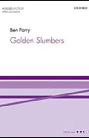 Golden Slumbers SATBB - Ben Parry