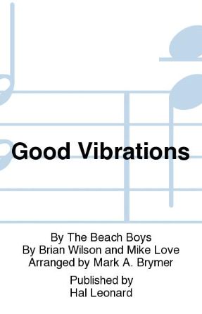 Good Vibrations TTBB - Arr. Mark Brymer