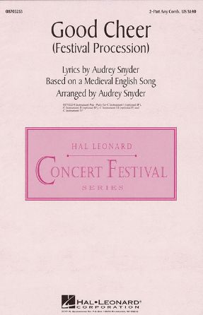 Good Cheer (Festival Procession) 2-Part - Arr. Audrey Snyder