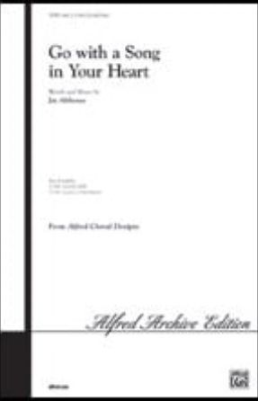 Go with a Song in Your Heart 2-Part - Jay Althouse