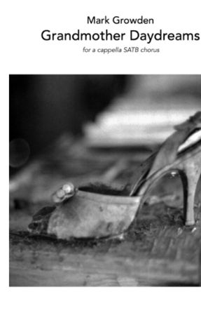 Grandmother Daydreams - Mark Growden