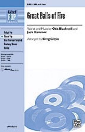 Great Balls of Fire SAB - arr. Greg Gilpin