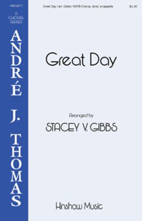 Great Day SATB - Arr. Stacey V. Gibbs