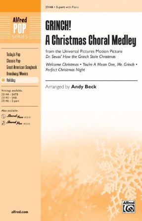Grinch! A Christmas Choral Medley 2-Part - Arr. Andy Beck
