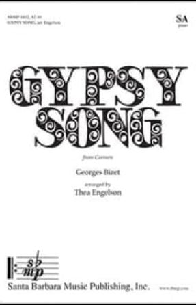 Gypsy Song SA - arr. Thea Engelson