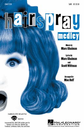 Hairspray Medley SATB - Arr. Mac Huff