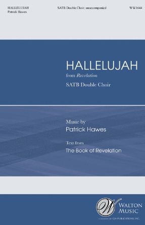 Hallelujah SSAATTBB (Revelation) - Patrick Hawes