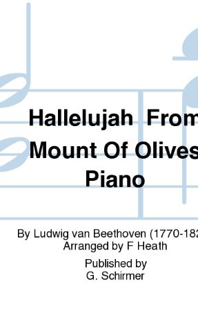 Hallelujah TTBB (Mount of Olives) - Beethoven, arr. Fenno Heath