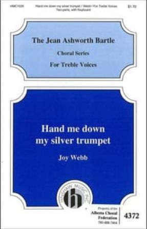 Hand Me Down My Silver Trumpet 2-Part - Joy Webb