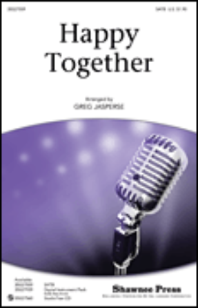 Happy Together SATB - arr. Greg Jasperse