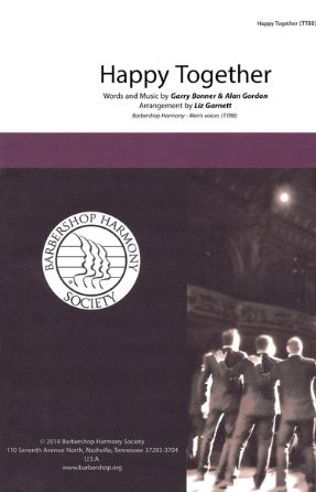 Happy Together TTBB - arr. Liz Garnett