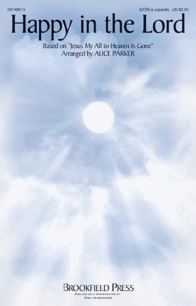 Happy in the Lord SATB - Arr. Alice Parker