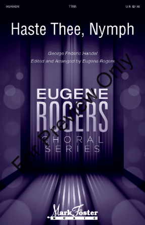 Haste Thee, Nymph (L'Allegro, il Penseroso ed il Moderato, HWV 55) SATB - Handel