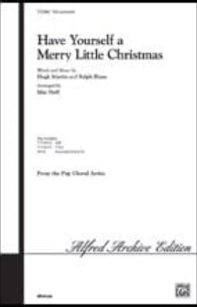 Have Yourself A Merry Little Christmas SATB - arr. Mac Huff