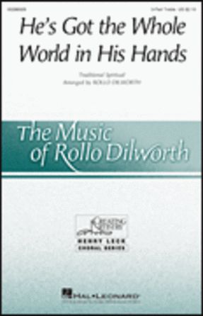 He's Got The Whole World In His Hands 3-Part Treble - Arr. Rollo Dilworth
