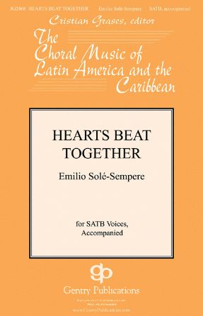 Hearts Beat Together SATB - Emilio Sole-Sempere