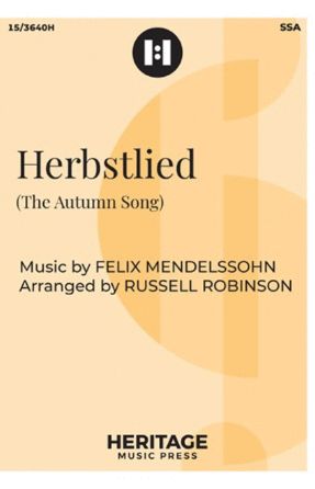 Herbstlied SSA - Felix Mendelssohn, Arr. Russell Robinson