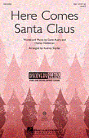 Here Comes Santa Claus SSA - arr. Audrey Snyder