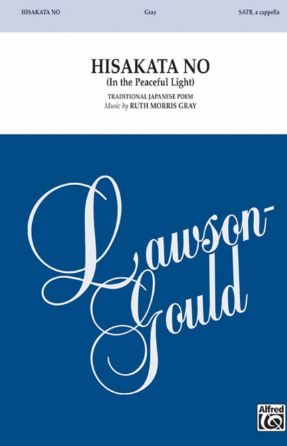 Hisakata No SATB - Ruth Morris Gray