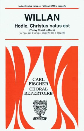 Hodie, Christus Natus Est SATB - Healey Willan