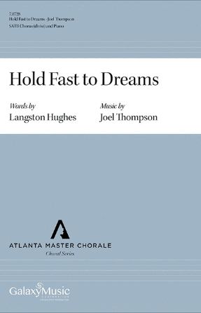 Hold Fast To Dreams SATB - Joel Thompson