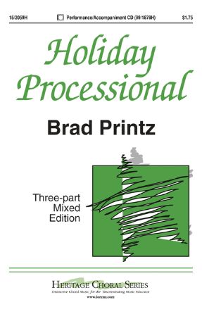Holiday Processional 3-Part Mixed - Brad Printz