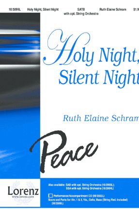 Holy Night, Silent Night SATB - arr. Ruth Elaine Schram