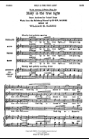 Holy is the true light SATB - W.H. Harris