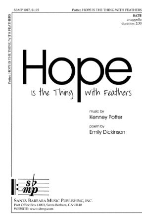 Hope Is The Thing With Feathers SATB - Kenney Potter