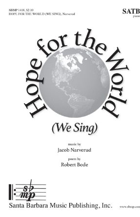 Hope For The World SATB - Jacob Narverud