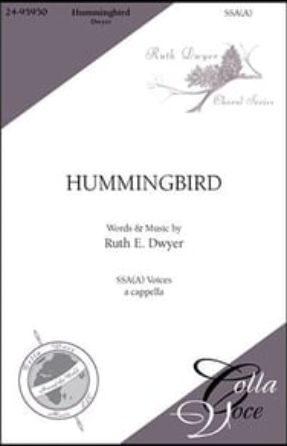 Hummingbird SSA - Ruth E Dwyer