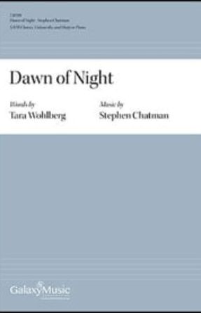 Hush, Hush (Dawn of Night) SATB - Stephen Chatman
