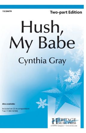 Hush, My Babe 2-Part - Arr. Cynthia Gray